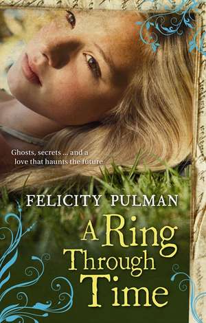 A Ring Through Time de Felicity Pulman