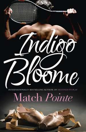 Match Pointe de Indigo Bloome