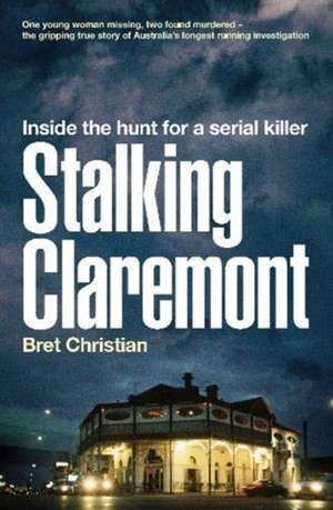 Stalking Claremont de Bret Christian