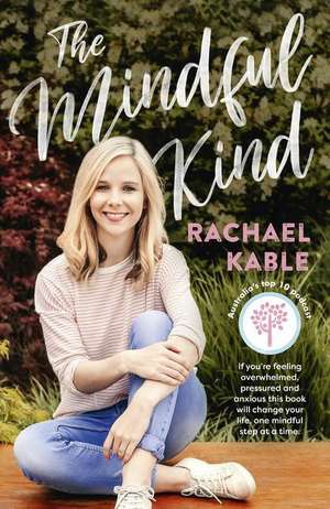 The Mindful Kind de Rachael Kable