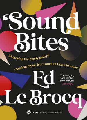 Sound Bites de Ed Le Brocq
