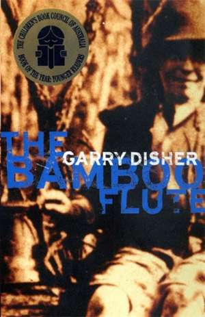 Bamboo Flute de Garry Disher