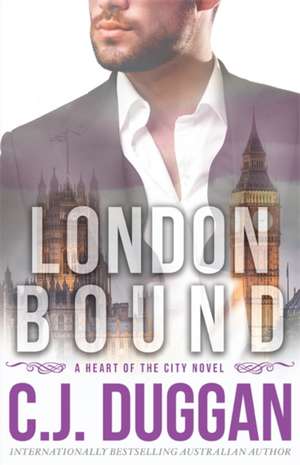 Duggan, C: London Bound de C.J. Duggan