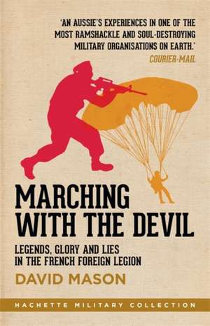 Marching with the Devil de David Mason