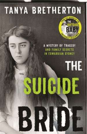 The Suicide Bride de Tanya Bretherton