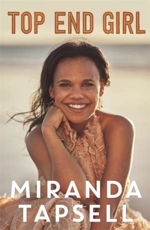 Top End Girl de Miranda Tapsell