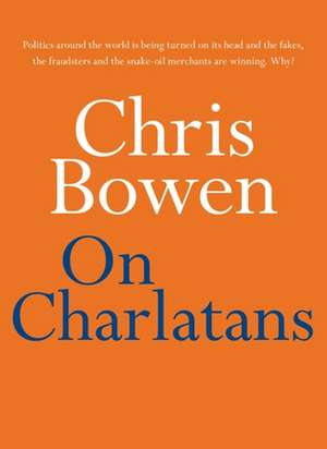 On Charlatans de Chris Bowen