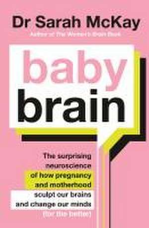 Baby Brain de Sarah McKay