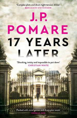 17 Years Later de J P Pomare