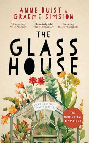 The Glass House de Anne Buist