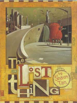 Lost Thing de Shaun Tan