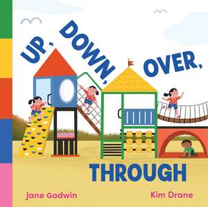 Up, Down, Over, Through de Jane Godwin