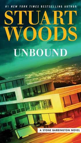 Unbound de Stuart Woods