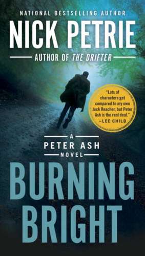 Burning Bright de Nick Petrie