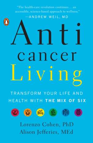 Anticancer Living de Lorenzo Cohen