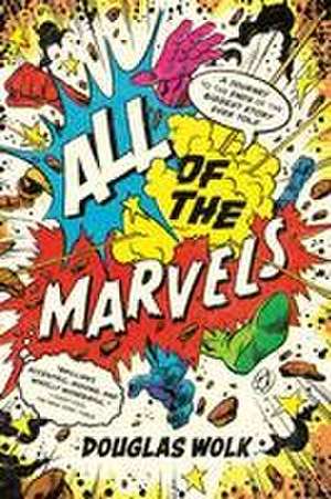 All of the Marvels de Douglas Wolk