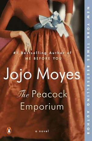 The Peacock Emporium de Jojo Moyes