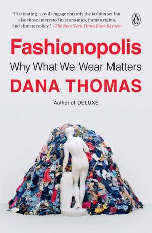 Fashionopolis de Dana Thomas