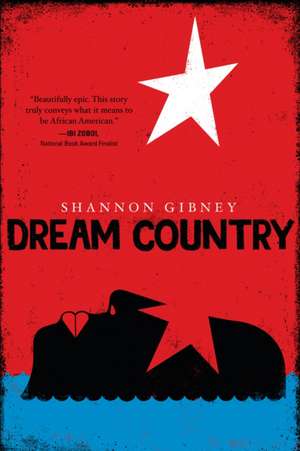 Dream Country de Shannon Gibney