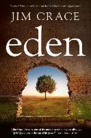 Eden de Jim Crace