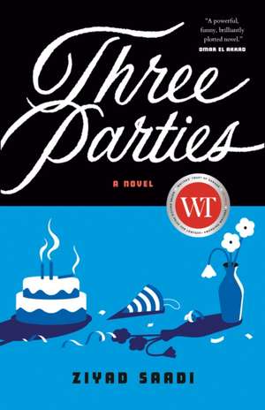 Three Parties de Ziyad Saadi