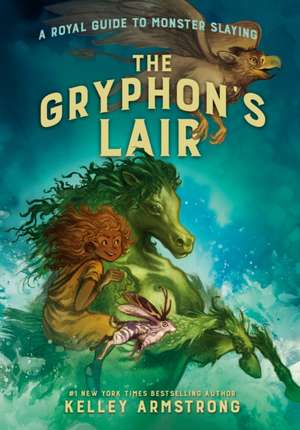 The Gryphon's Lair de Kelley Armstrong