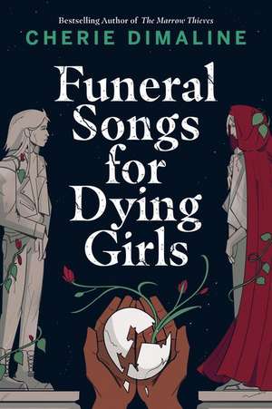 Funeral Songs for Dying Girls de Cherie Dimaline