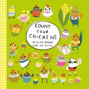 Count Your Chickens de Jo Ellen Bogart