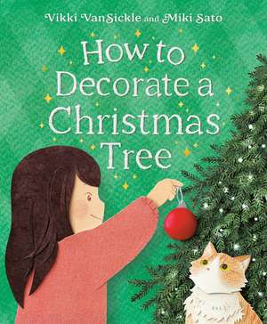 How to Decorate a Christmas Tree de Vikki Vansickle