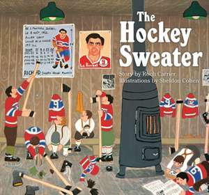 The Hockey Sweater de Roch Carrier