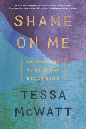 Shame on Me de Tessa Mcwatt