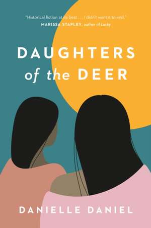 Daughters of the Deer de Danielle Daniel