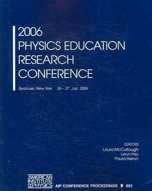 2006 Physics Education Research Conference de Laura McCullough