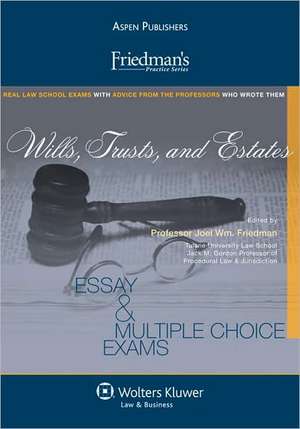 Friedman's Practice Series: Wills, Trusts and Estates de BONFIELD