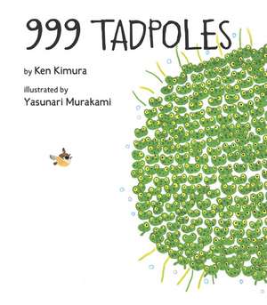 999 Tadpoles de Ken Kimura