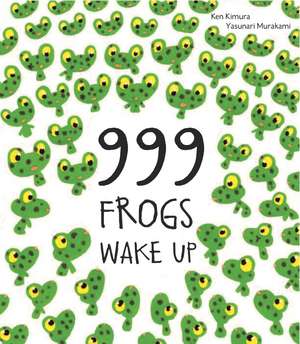 999 Frogs Wake Up: Como Mi Papa de Ken Kimura