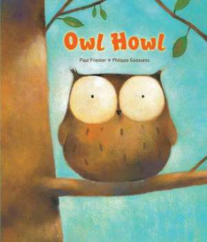 Owl Howl de Paul Friester