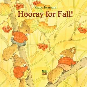 Hooray for Fall! de Kazuo Iwamura