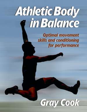 Athletic Body in Balance de Gray Cook