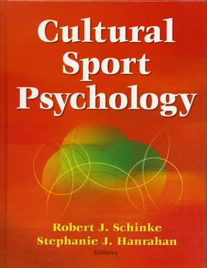 Cultural Sport Psychology de Dr. Robert Schinke