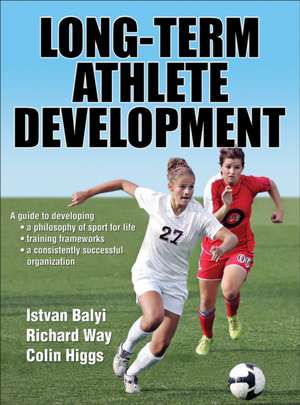 Long–Term Athlete Development de Istvan Balyi