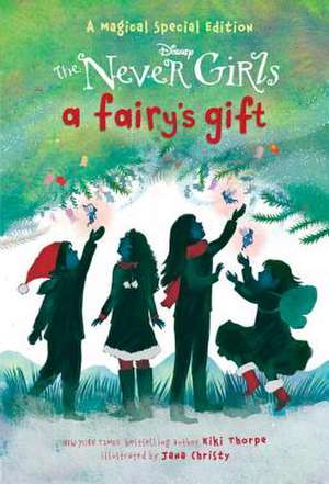 A Fairy's Gift (Disney de Kiki Thorpe