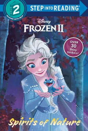 Spirits of Nature (Disney Frozen 2) de Natasha Bouchard