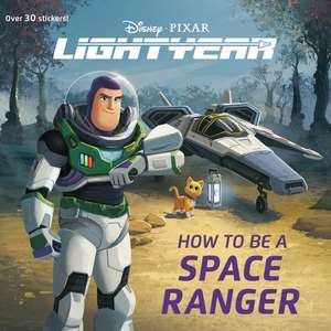 How to Be a Space Ranger (Disney/Pixar Lightyear) de Random House Disney