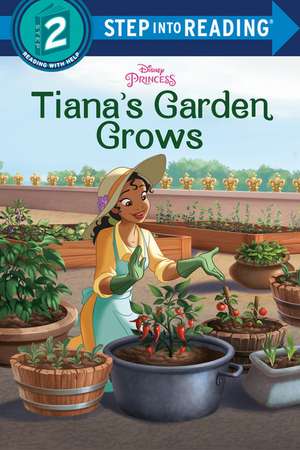 Tiana's Garden Grows (Disney Princess) de Bria Alston