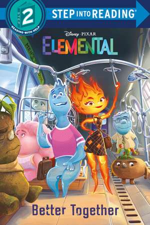 Better Together (Disney/Pixar Elemental) de Kathy McCullough