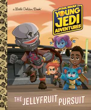 The Jellyfruit Pursuit (Star Wars: Young Jedi Adventures) de Golden Books