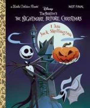 I Am Jack Skellington (Disney Tim Burton's the Nightmare Before Christmas) de Matthew J Gilbert