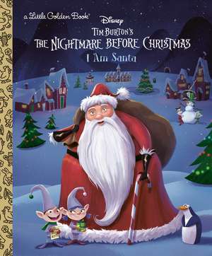 I Am Santa (Disney Tim Burton's the Nightmare Before Christmas) de Matthew J Gilbert