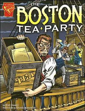 The Boston Tea Party de Matt Doeden